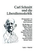 Carl Schmitt Und Die Liberalismuskritik