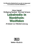 Lokalradio in Nordrhein-Westfalen -- Analysen Zur Mediennutzung