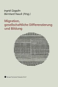 Migration, Gesellschaftliche Differenzierung Und Bildung: Resultate Des Forschungsschwerpunktprogramms Faber