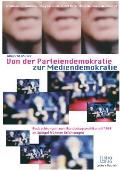 Von Der Parteiendemokratie Zur Mediendemokratie: Beobachtungen Zum Bundestagswahlkampf 1998 Im Spiegel Fr?herer Erfahrungen