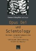 Opus Dei Und Scientology: Die Staats- Und Gesellschaftspolitischen Vorstellungen. Kollision Oder ?bereinstimmung Mit Dem Grundgesetz?