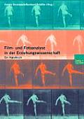 Film- Und Fotoanalyse in Der Erziehungswissenschaft: Ein Handbuch