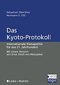 Das Kyoto-Protokoll: Internationale Klimapolitik F?r Das 21. Jahrhundert
