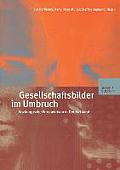 Gesellschaftsbilder Im Umbruch