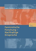 Feministische Forschung -- Nachhaltige Einspr?che