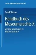 Handbuch Des Museumsrechts X: Versicherungsfragen Im Museumsbereich