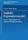 Radikaler Organisationswandel: Wie Die Volkssolidarit?t Die Deutsche Vereinigung ?berlebte