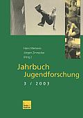 Jahrbuch Jugendforschung: 3. Ausgabe 2003