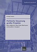 Politische Steuerung Groer Projekte: Berlin Adlershof, Neue Mitte Oberhausen Und Euralille Im Vergleich