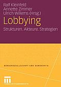 Lobbying: Strukturen. Akteure. Strategien