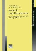 Technik Und Demokratie: Zwischen Expertokratie, Parlament Und B?rgerbeteiligung