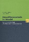 Umweltbewusstsein Im Wandel: Ergebnisse Der Uba-Studie Umweltbewusstsein in Deutschland 2002
