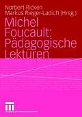 Michel Foucault: P?dagogische Lekt?ren