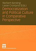 Democratization and Political Culture in Comparative Perspective: Festschrift for Dirk Berg-Schlosser