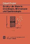 Struktur Der Materie: Grundlagen, Mikroskopie Und Spektroskopie