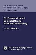 Die Energiewirtschaft Ostdeutschlands -- Stand Und Entwicklung