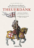 Adventures of the Knight Theuerdank Emperor Maximilian & the Media of His Day the Theuerdank of 1517 2 Volumes