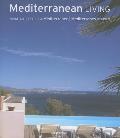 Mediterranean Living Vivre Au Bord de La Mediterranee Mediterranes Wohnen