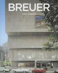 Marcel Breuer 1902 1981 Form Giver of the Twentieth Century