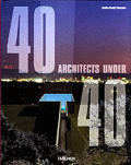 40 Architects Under 40 40 Architekten