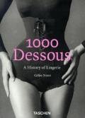 1000 Dessous A History of Lingerie