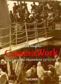 Camera Works Alfred Stieglitz the Complete Illustations 1903 thru 1917