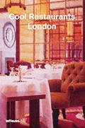 Cool Restaurants London 1st Edition