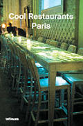 Cool Restaurants Paris 1st Edition