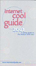 Internet Cool Guide 2001 A Savvy Guide To The Hot