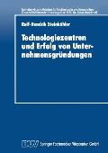 Technologiezentren Und Erfolg Von Unternehmensgr?ndungen