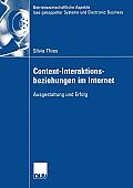 Content-Interaktionsbeziehungen Im Internet: Ausgestaltung Und Erfolg