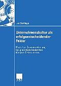 Unternehmenskultur ALS Erfolgsentscheidender Faktor: Modell Zur Zusammenf?hrung Bei Grenz?berschreitenden Mergers & Acquisitions