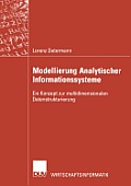 Modellierung Analytischer Informationssysteme: Ein Konzept Zur Multidimensionalen Datenstrukturierung
