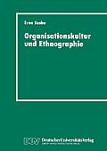 Organisationskultur Und Ethnographie: Fallstudie in Einem ?sterreichischen Krankenhaus