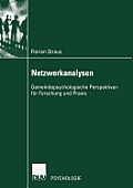 Netzwerkanalysen: Gemeindepsychologische Perspektiven F?r Forschung Und PRAXIS