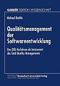 Qualit?tsmanagement Der Softwareentwicklung: Das Qeg-Verfahren ALS Instrument Des Total Quality Managements