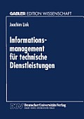 Informations-Management F?r Technische Dienstleistungen: M?glichkeiten Und Grenzen Eines Indikatorgest?tzten Planungsinformatiossystems