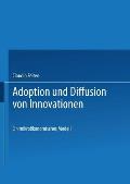 Adoption Und Diffusion Von Innovationen: Ein Mikro?konomisches Modell