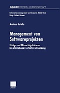 Management Von Softwareprojekten: Erfolgs- Und Misserfolgsfaktoren Bei International Verteilter Entwicklung