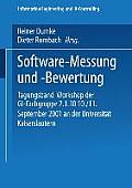 Software-Messung Und -Bewertung: Tagungsband Workshop Der Gi-Fachgruppe 2.1.10 10./11. September 2001 an Der Universit?t Kaiserslautern