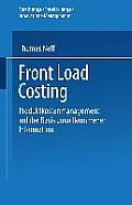 Front Load Costing: Produktkostenmanagement Auf Der Basis Unvollkommener Information