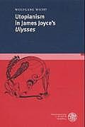 Utopianism in James Joyce's Ulysses