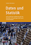 Daten Und Statistik: Eine Praktische Einf?hrung F?r Den Bachelor in Psychologie Und Sozialwissenschaften