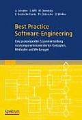 Best Practice Software-Engineering: Eine Praxiserprobte Zusammenstellung Von Komponentenorientierten Konzepten, Methoden Und Werkzeugen