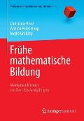 Fr?he Mathematische Bildung: Mathematiklernen Der Drei- Bis Achtj?hrigen