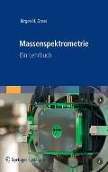 Massenspektrometrie: Ein Lehrbuch