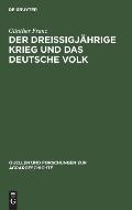 Der Drei?igj?hrige Krieg Und Das Deutsche Volk: Untersuchungen Zur Bev?lkerungs- Und Agrargeschichte