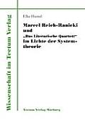 Marcel Reich-Ranicki und Das Literarische Quartett im Lichte der Systemtheorie