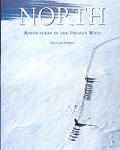 North Adventures in the Frozen Wild