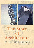 Story Of Architecture Of The 20th Centur